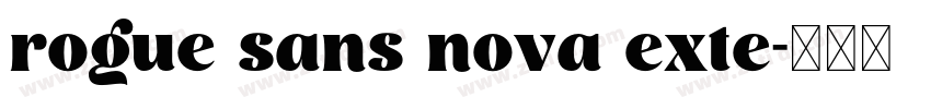 rogue sans nova exte字体转换